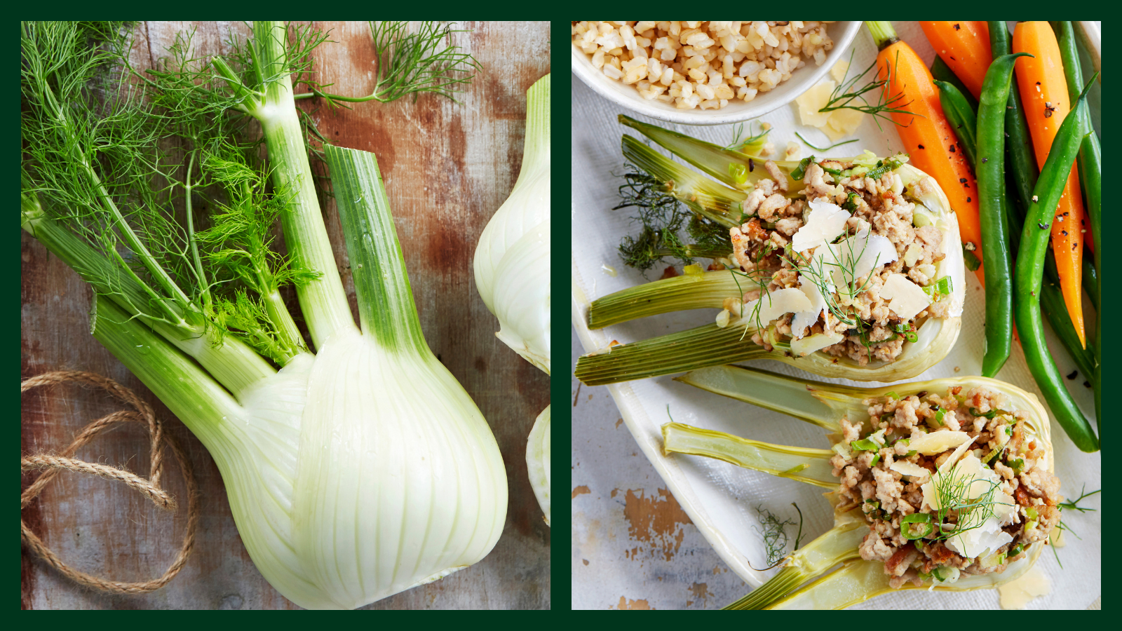 Fresh fennel bulb with green stalks and fronds on the left and cooked baby fennel halves stuffed with a mixture of ground pork and caraway seeds, topped with shaved cheese, served with green beans, carrots, and brown rice on the right.