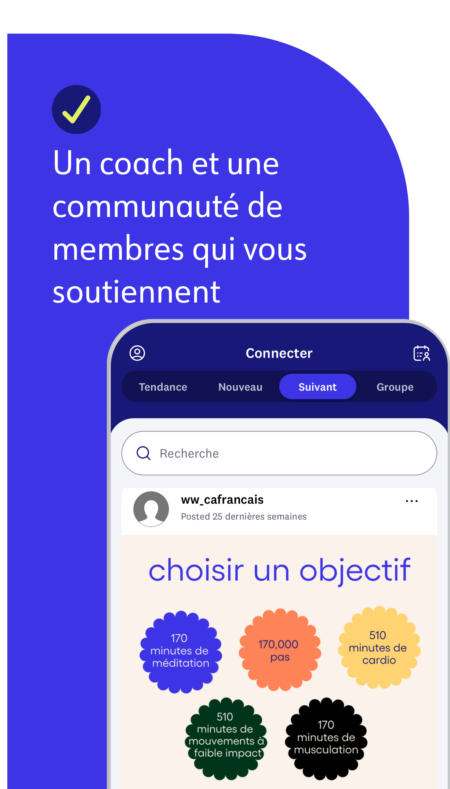 Un coach et une communaute de membres que vous soutiennent