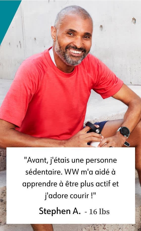 Avant, j'étais une personne sédentaire. WW m'a aidé à apprendre à être plus actif et j'adore courir ! Stephen A. - 16 lbs