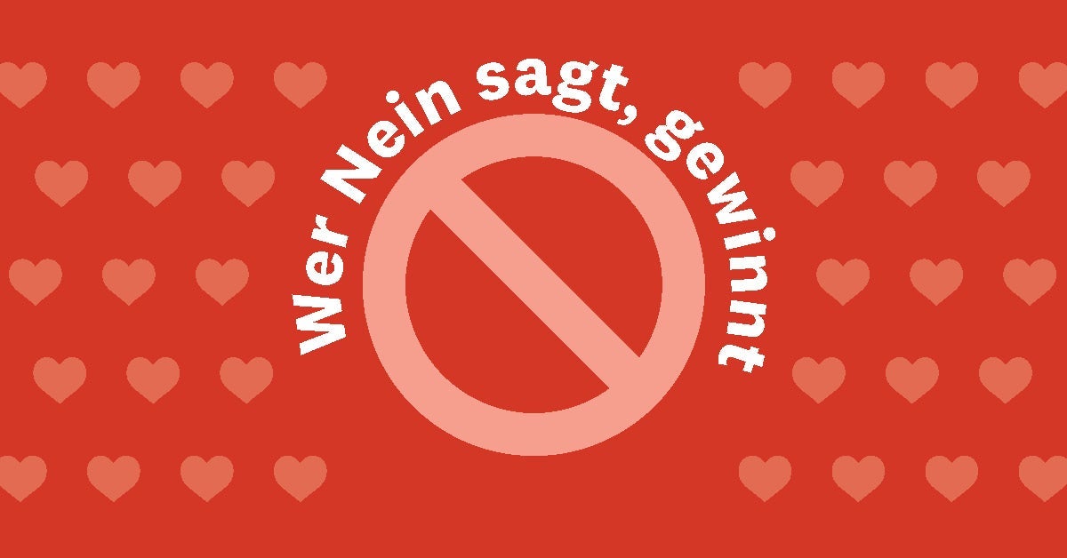 Wer Nein sagt, gewinnt