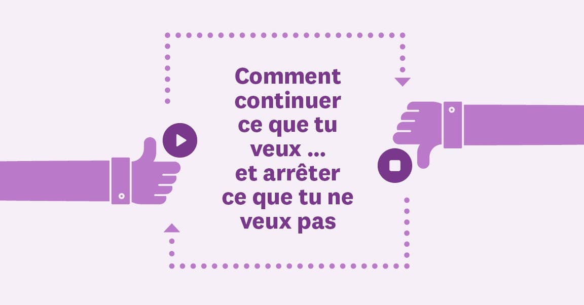 Observer : changer ou continuer ?