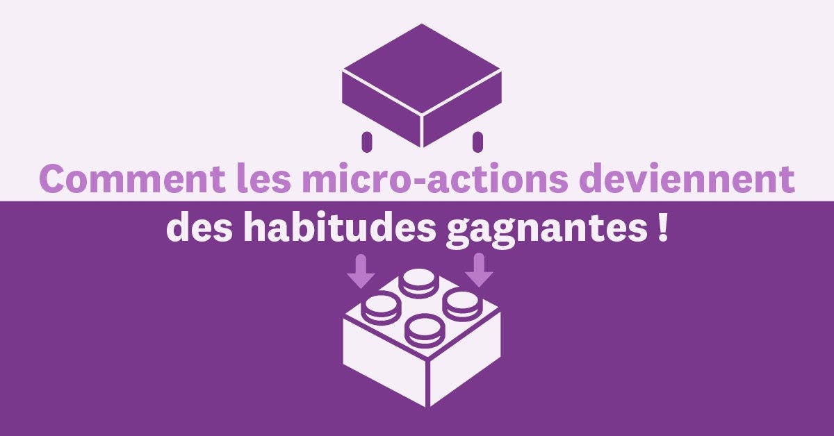 Cumuler des micro-habitudes