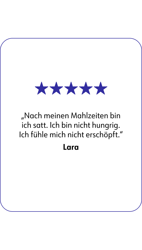 Lara sagt: Nach meinen Mahlzeiten bin ich satt. Ich bin nicht hungrig. Ich fühle mich nicht erschöpft.