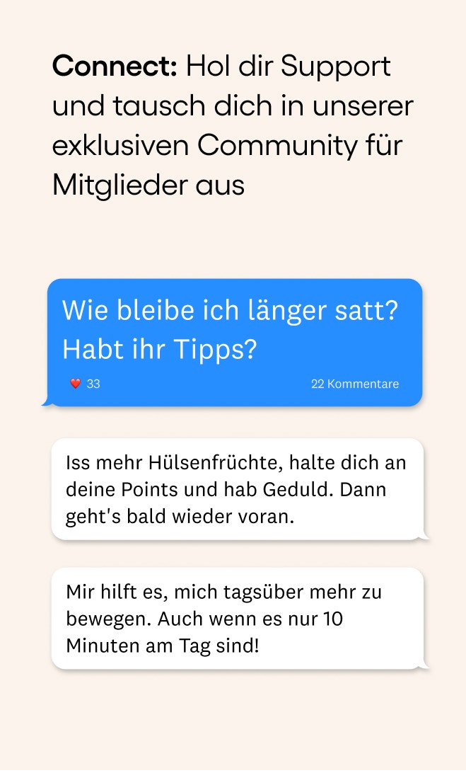 Connect: Hol dir Support und tausch dich in unserer exklusiven Community für Mitglieder aus