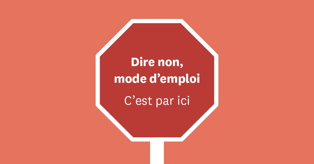 Dire non, mode d’emploi