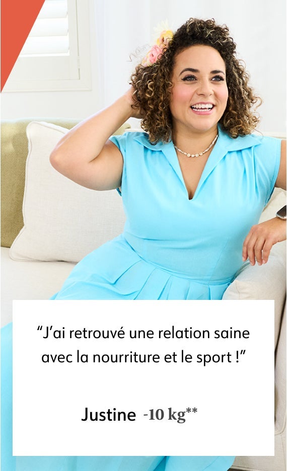 J'ai retrouvé une relation saine avec la nourriture et le sport ! Justine -10 kg**