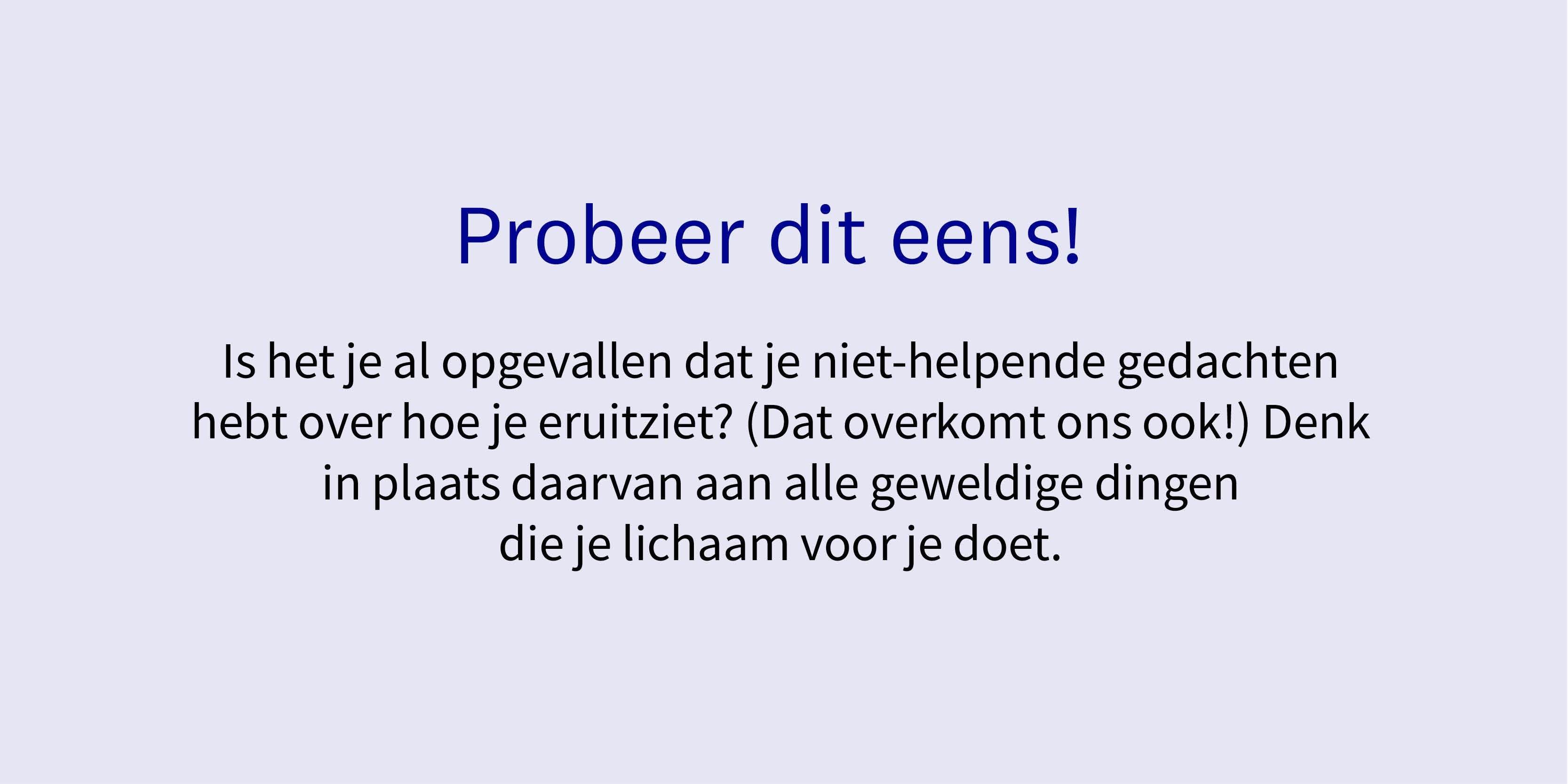 Probeer dit eens! Probeer dit eens!