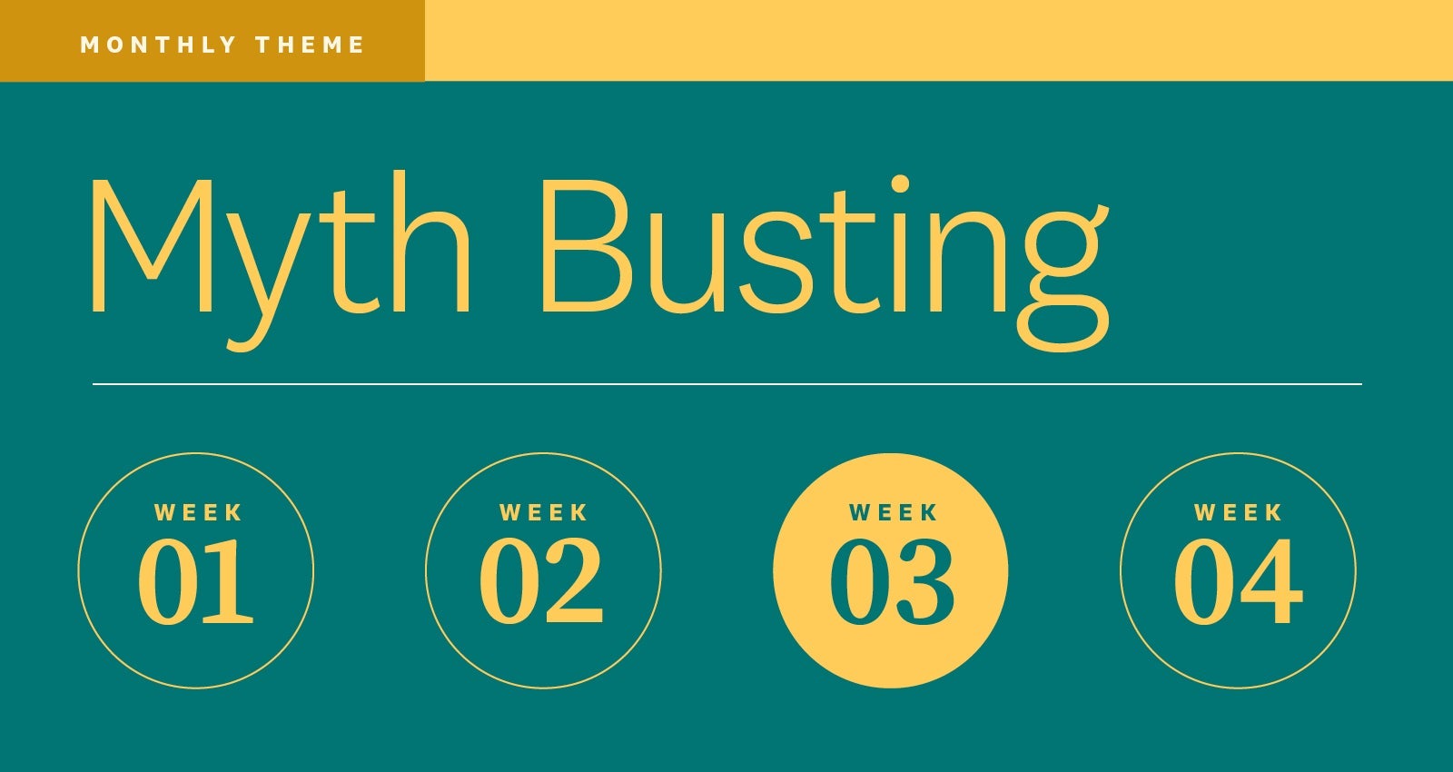 Week three of our monthly theme, Myth Busting Week three of our monthly theme, Myth Busting