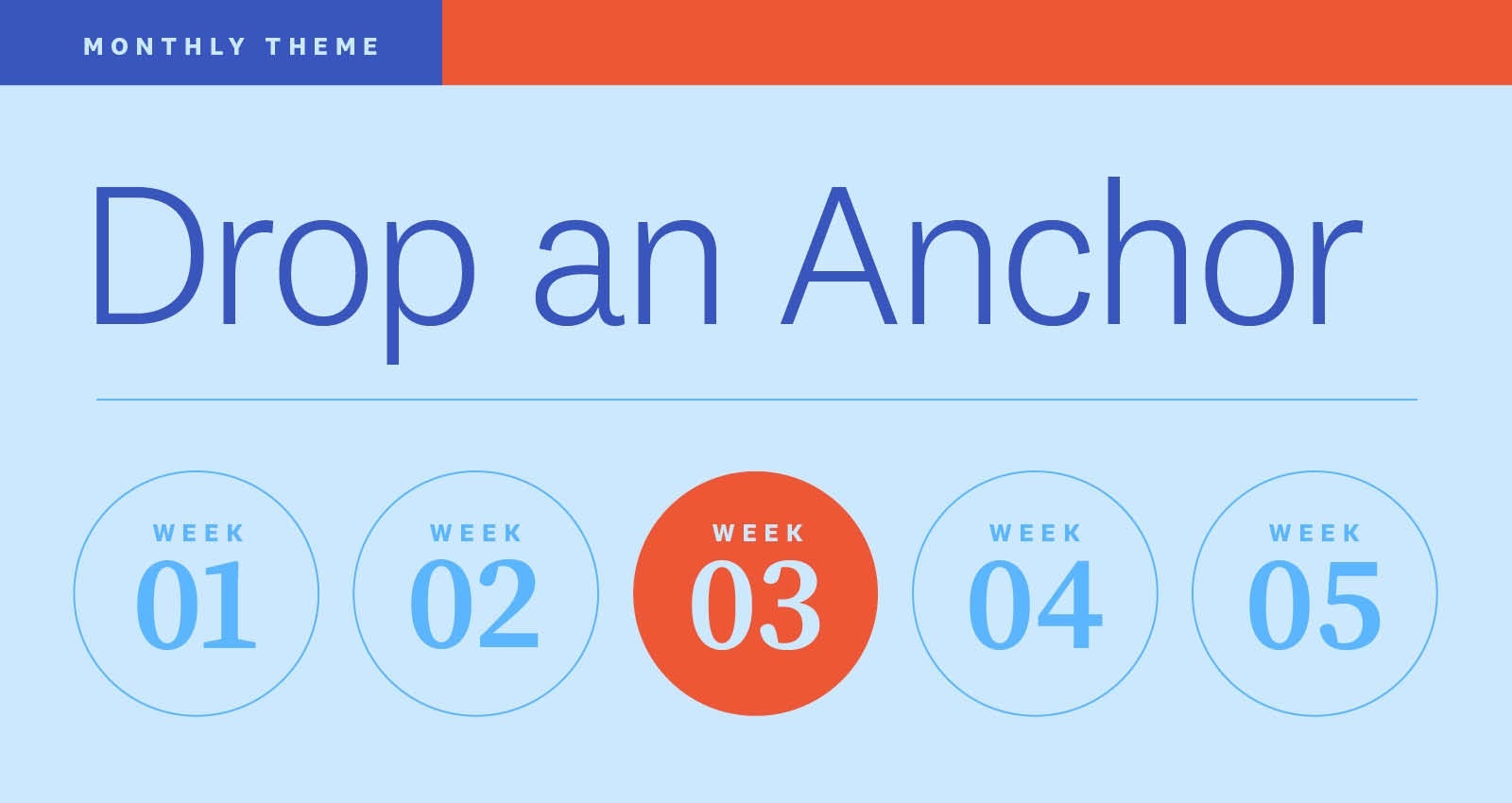 Week three of our monthly theme, Drop an Anchor. Week three of our monthly theme, Drop an Anchor.