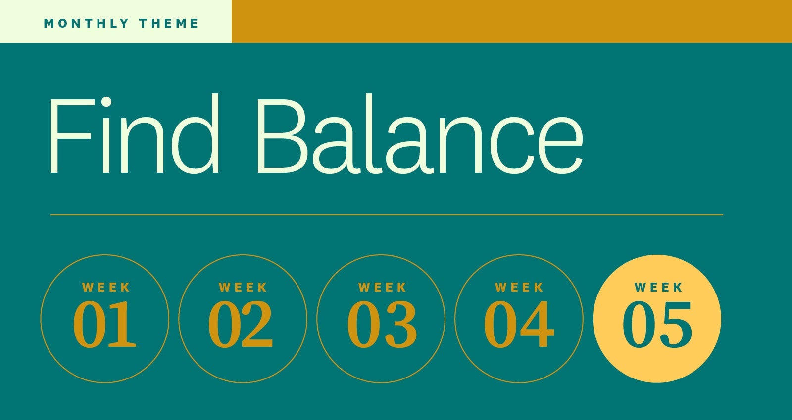 Week five of our monthly theme, find balance. Week five of our monthly theme, find balance.