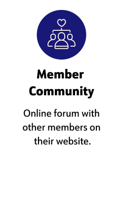 ﻿Member Community, Online forum with other members on their website.