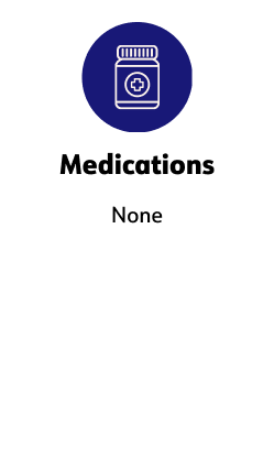 ﻿Medications, None