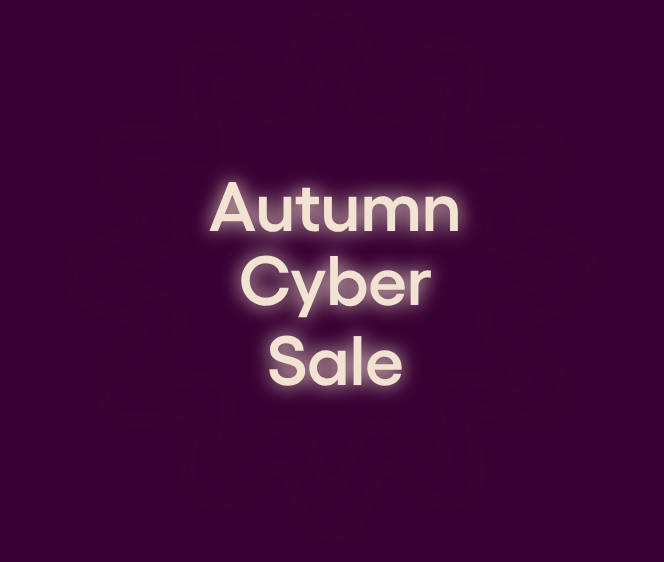 Autumn Cyber sale