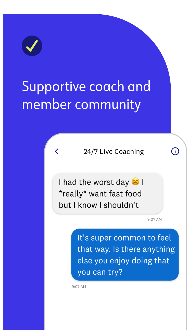 Find in the WW app supportive coach and member community.