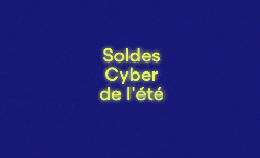 Soldes Cyber de l&apos;été