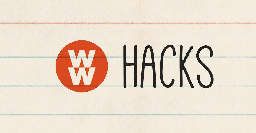 WW Health Hacks